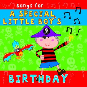 Songs For A Special Little Boy's Birthday (Digital Album)