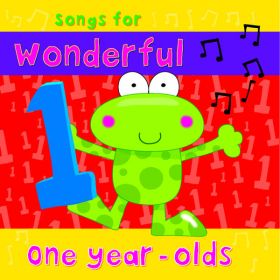 Songs For Wonderful One Year Olds (Digital Album)