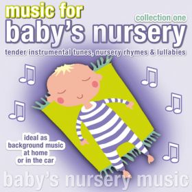 Music For Baby's Nursery Collection One (Digital Album)