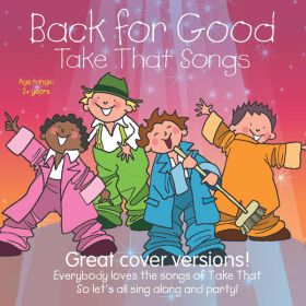 Back For Good - Take That Songs (Digital Album)