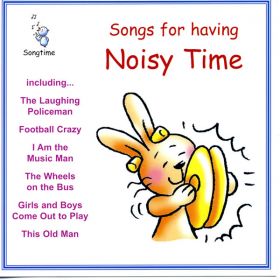 Songs For Having Noisy Times (Digital Album)