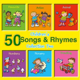 50 Children's Songs & Rhymes - Collection Two (Digital Album)
