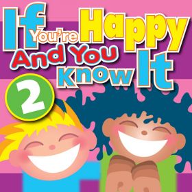 If You're Happy And You Know It Vol 2 (Digital Album)