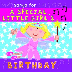 Songs For A Special Little Girl's Birthday (Digital Album)