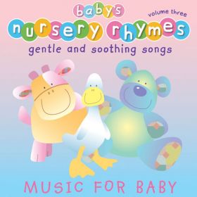 Baby's Nursery Rhymes Volume 3 (Digital Album)