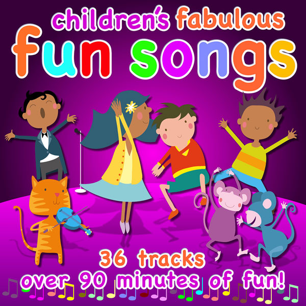 Children's Fabulous Fun Songs (Digital Album)