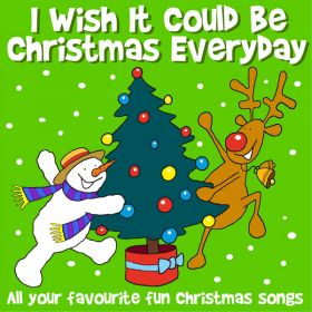 I Wish It Could Be Christmas Everyday (Digital Album)