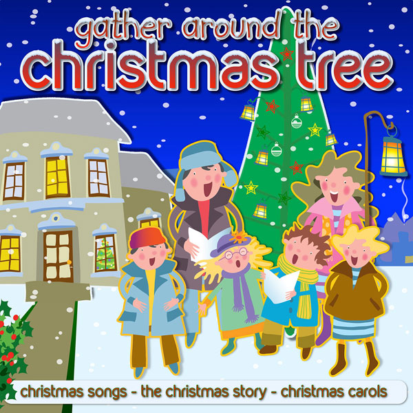 Gather Around The Christmas Tree (Digital Album)