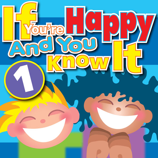 If You're Happy And You Know It Vol 1 (Digital Album)